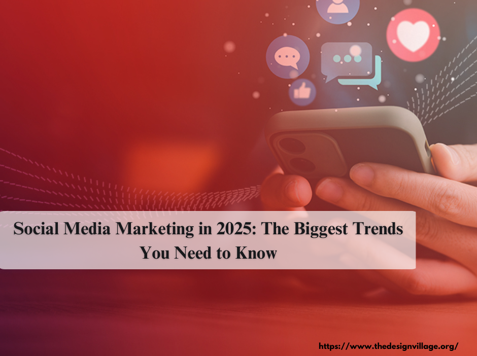 Social Media Marketing in 2025