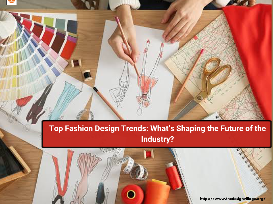 Top Fashion Design Trends