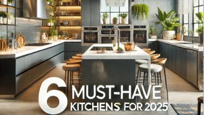 6 Must-Have Kitchen Trends for 2025: Design Your Dream Kitchen